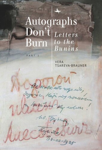 Autographs Don’t Burn: Letters to the Bunins, Part 1