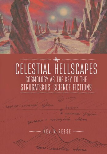 Celestial Hellscapes: Cosmology as the Key to the Strugatskiis’ Science Fictions