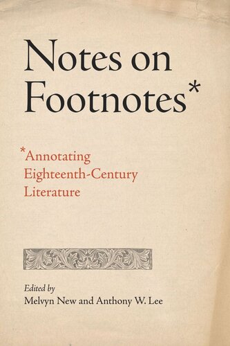 Notes on Footnotes: Annotating Eighteenth-Century Literature