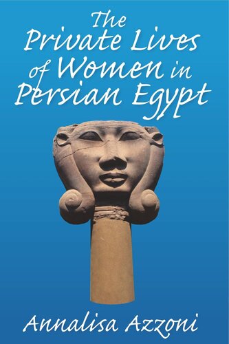 The Private Lives of Women in Persian Egypt