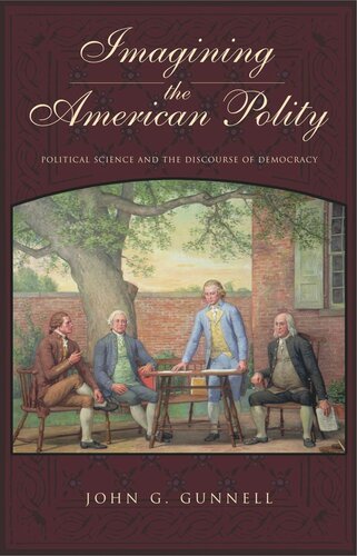 Imagining the American Polity: Political Science and the Discourse of Democracy