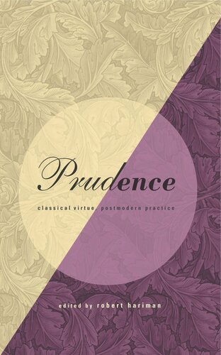 Prudence: Classical Virtue, Postmodern Practice