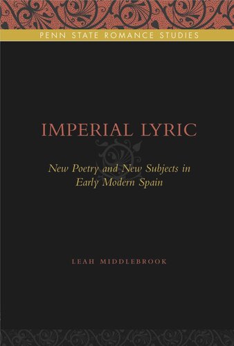 Imperial Lyric: New Poetry and New Subjects in Early Modern Spain