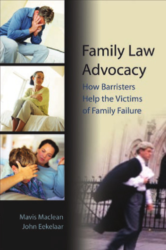 Family Law Advocacy: How Barristers help the Victims of Family Failure