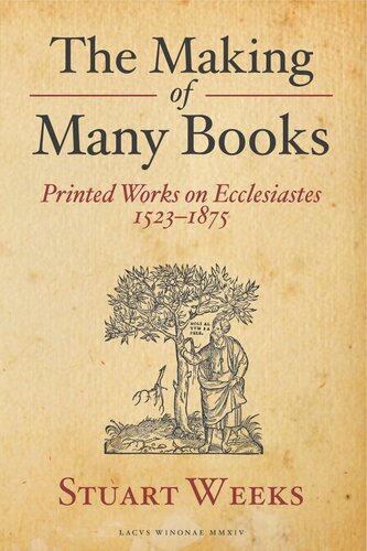 The Making of Many Books: Printed Works on Ecclesiastes 1523—1875