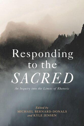 Responding to the Sacred: An Inquiry into the Limits of Rhetoric