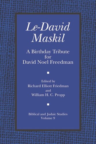 Le-David Maskil: A Birthday Tribute for David Noel Freedman