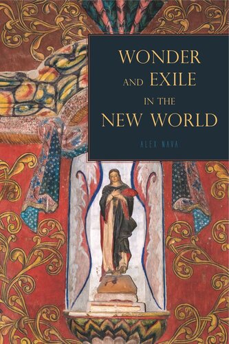 Wonder and Exile in the New World