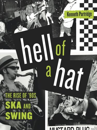 Hell of a Hat: The Rise of ’90s Ska and Swing