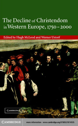 The Decline of Christendom in Western Europe, 1750-2000