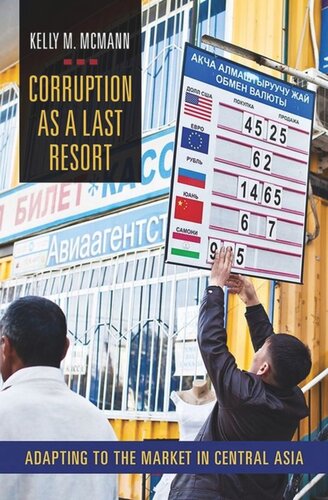 Corruption as a Last Resort: Adapting to the Market in Central Asia