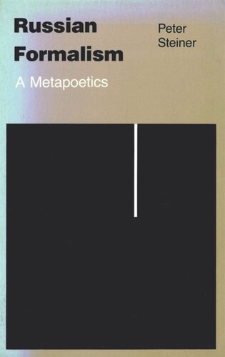 Russian Formalism: A Metapoetics