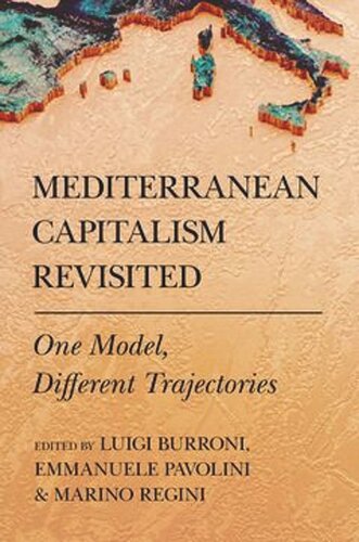 Mediterranean Capitalism Revisited: One Model, Different Trajectories