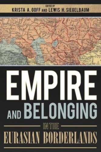 Empire and Belonging in the Eurasian Borderlands