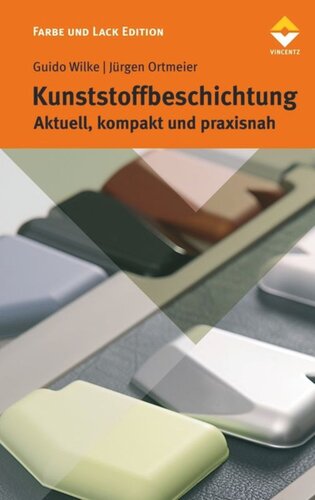 Kunststoffbeschichtung: Aktuell, kompakt und praxisnah