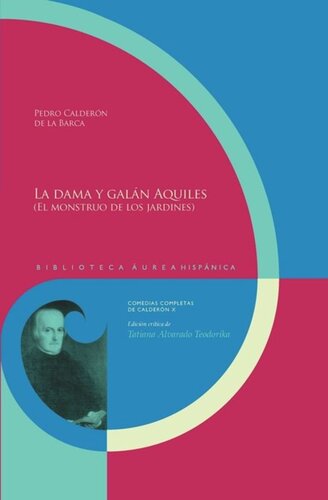 La dama y galán Aquiles: El monstruo de los jardines