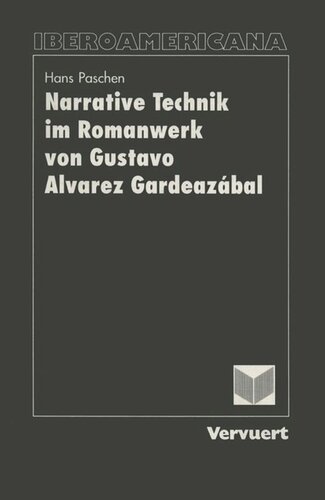 Narrative Technik im Romanwerk von Gustavo Alvarez Gardeazábal