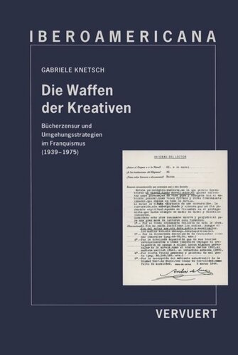 Die Waffen der Kreativen: Bücherzensur und Umgehungsstrategien im Franquismus (1939-1975)