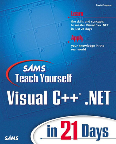 Sams Teach Yourself Visual C++.NET in 21 Days