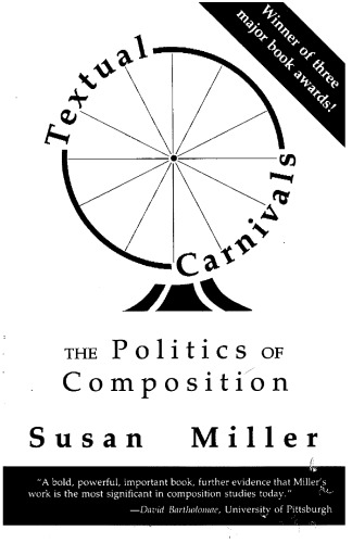 Textual Carnivals: The Politics of Composition