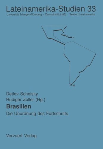 Brasilien: Die Unordnung des Fortschritts