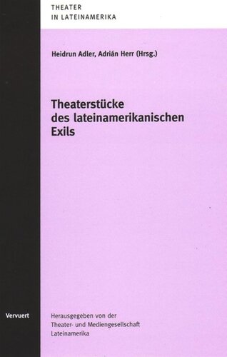 Theaterstücke des lateinamerikanischen Exils