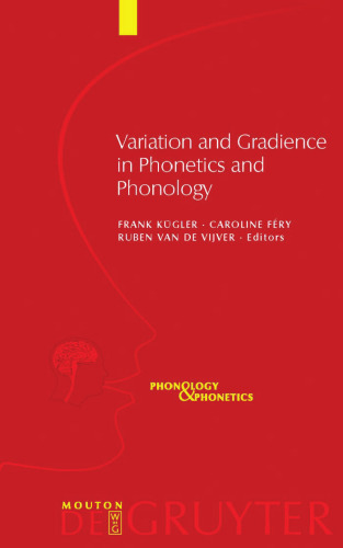 Variation and Gradience in Phonetics and Phonology 