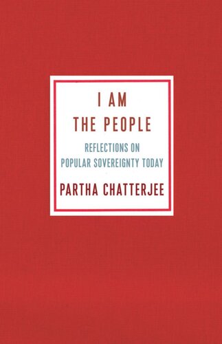 I Am the People: Reflections on Popular Sovereignty Today