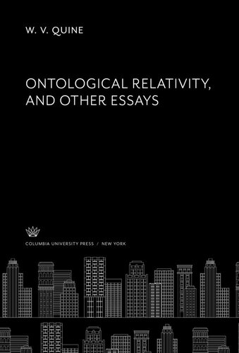 Ontological Relativity and Other Essays