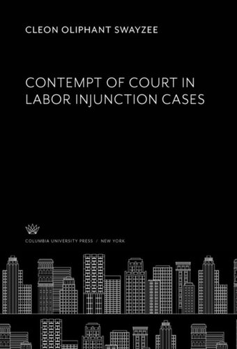 Contempt of Court in Labor Injunction Cases