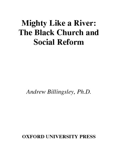 Mighty Like a River: The Black Church and Social Reform