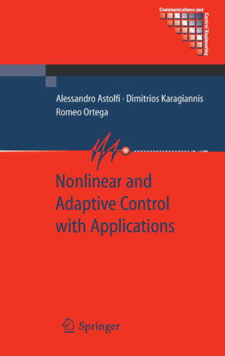 Nonlinear and Adaptive Control with Applications 