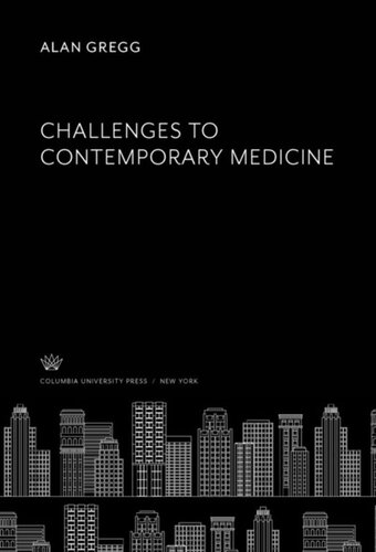 Challenges to Contemporary Medicine