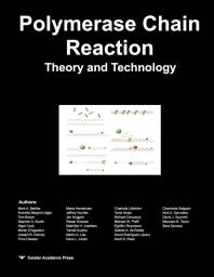 Polymerase Chain Reaction: Theory and Technology