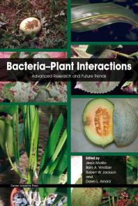 Bacteria-Plant Interactions: Advanced Research and Future Trends