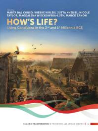 How's Life?: Living Conditions in the 2nd and 1st Millennia BCE