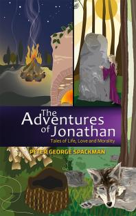 The Adventures of Jonathan: Tales of Life, Love and Morality