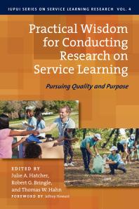 Practical Wisdom for Conducting Research on Service Learning: Pursuing Quality and Purpose