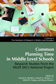 Common Planning Time in Middle Level Schools: Research Studies from the MLER SIG's National Project