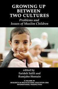 Growing up Between Two Cultures: Issues and Problems of Muslim Children