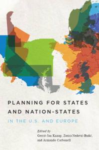 Planning for States and Nation-States in the U. S. and Europe