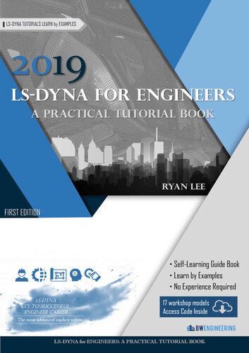 LS-DYNA for Engineers: A Practical Tutorial Book (FE analysis for Engineers 2)