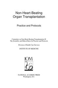 Non-Heart-Beating Organ Transplantation: Practice and Protocols