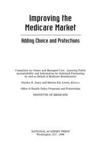 Improving the Medicare Market: Adding Choice and Protections