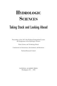 Hydrologic Sciences: Taking Stock and Looking Ahead