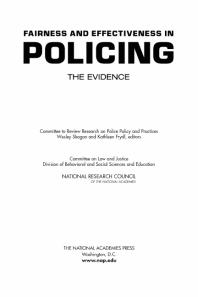 Fairness and Effectiveness in Policing: The Evidence