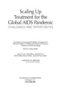 Scaling up Treatment for the Global AIDS Pandemic: Challenges and Opportunities