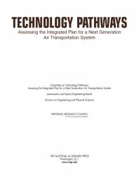 Technology Pathways: Assessing the Integrated Plan for a Next Generation Air Transportation System