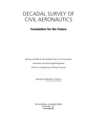 Decadal Survey of Civil Aeronautics: Foundation for the Future