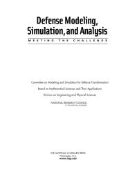 Defense Modeling, Simulation, and Analysis: Meeting the Challenge